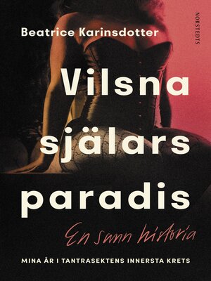 cover image of Vilsna själars paradis